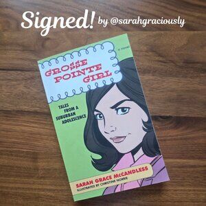 Signed Copy of My First Novel GROSSE POINTE GIRL